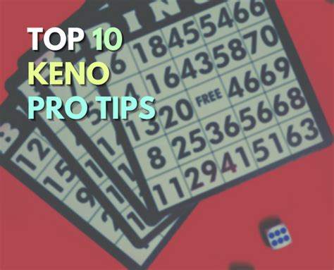 Top 10 Keno Winning Tips Revealed by Pros .